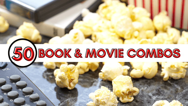 50 Awesome Book & Movie Combos For Your Homeschool