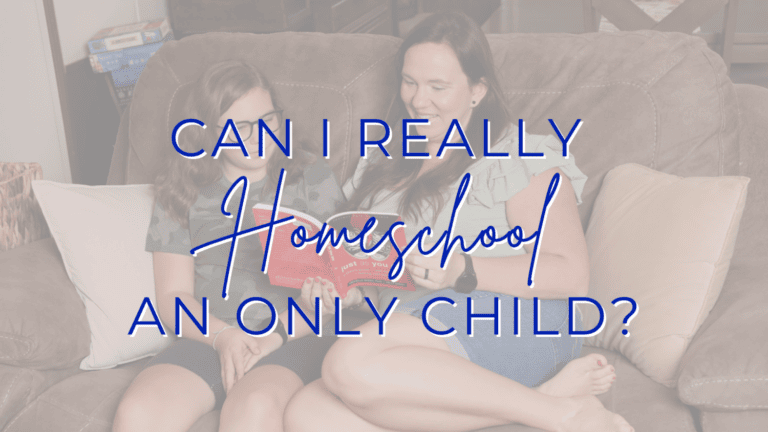 Can I Really Homeschool an Only Child?