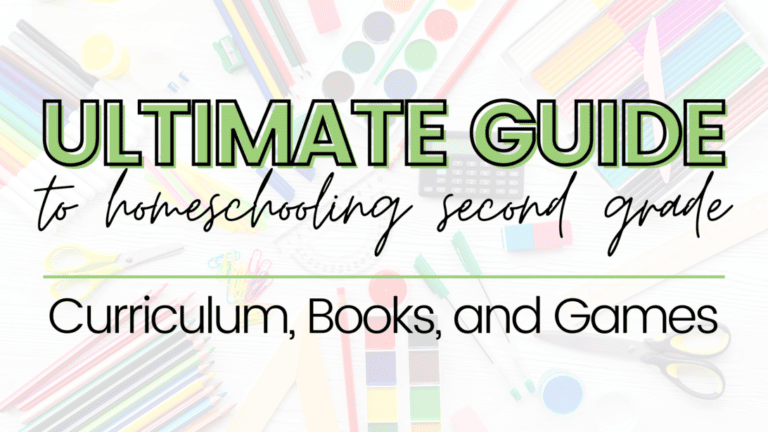 The Ultimate Guide To Homeschooling Second Grade