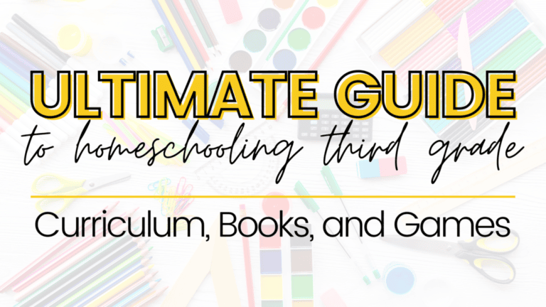 The Ultimate Guide To Homeschooling Third Grade