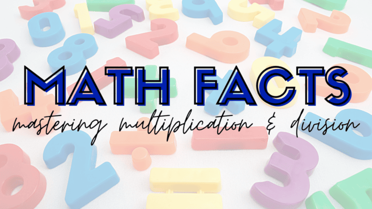 How to Master the Math Facts: Multiplication and Division