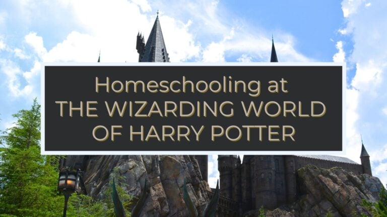 Homeschooling At The Wizarding World Of Harry Potter