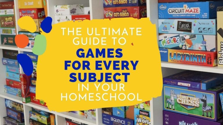The Ultimate Guide To Games For Every Subject In Your Homeschool
