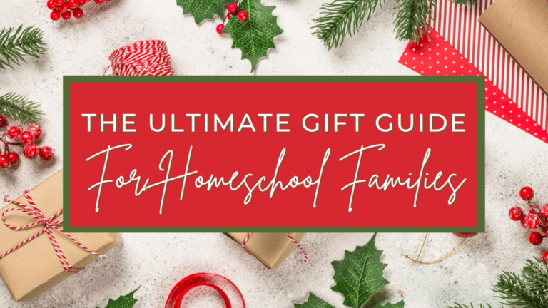 The Ultimate Gift Guide for Homeschooling Family Gifts
