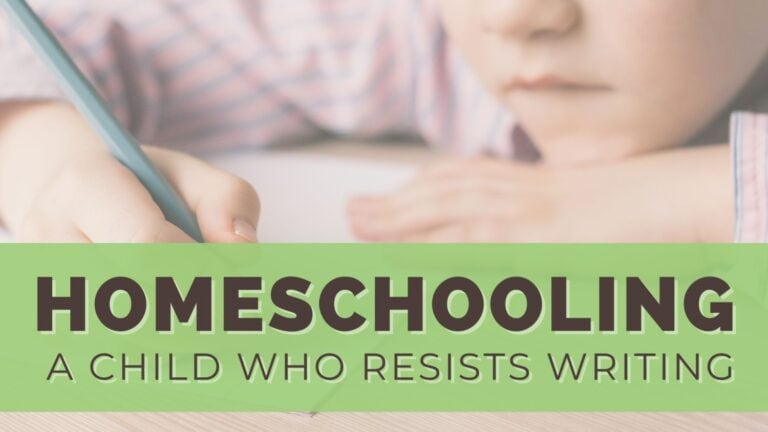 When Your Homeschooled Child Is A Reluctant Writer
