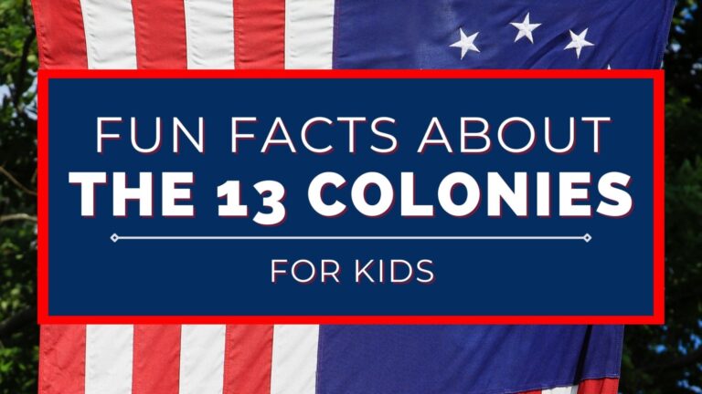 Fun Facts About the 13 Colonies for Kids