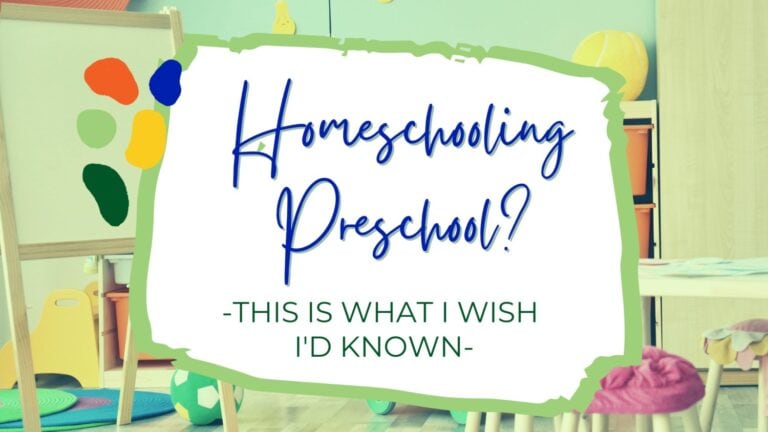 Homeschooling Preschool? This Is What I Wish I’d Known
