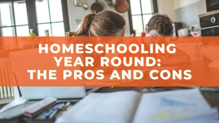 Homeschooling Year Round: The Pros and Cons