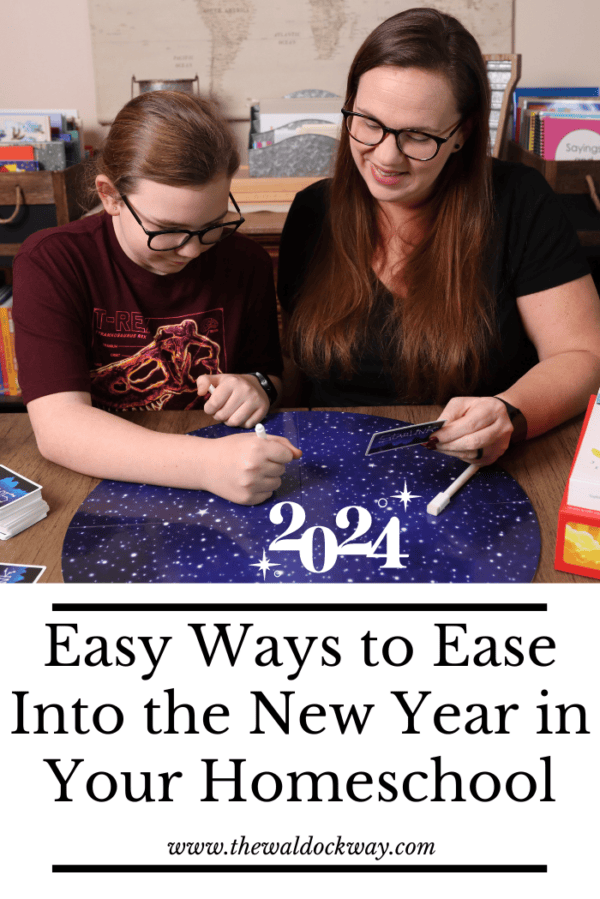 Easy Ways to Ease Into the New Year in Your Homeschool