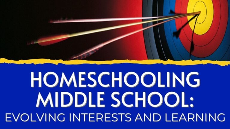 Homeschooling Middle School: Evolving Interests and Learning