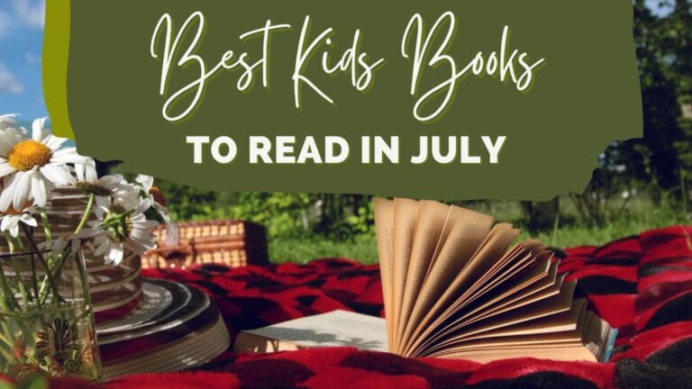 30+ Best Kids Books to Read in July