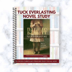 Tuck Everlasting Novel Study