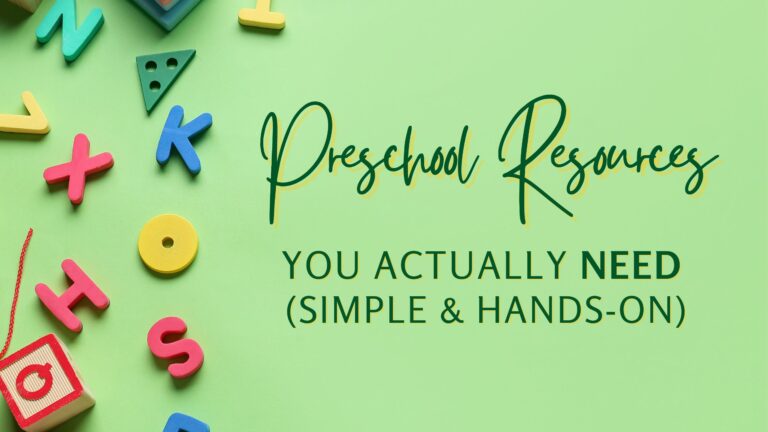 Preschool Resources You Actually Need (Simple & Hands-On)