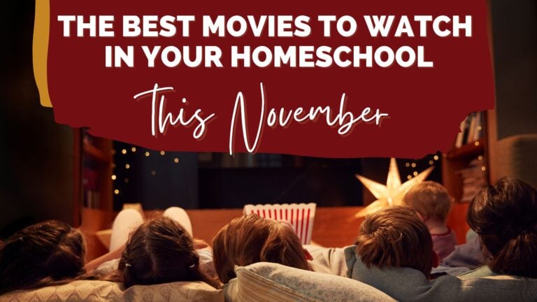 Best November Movies to Watch in Your Homeschool
